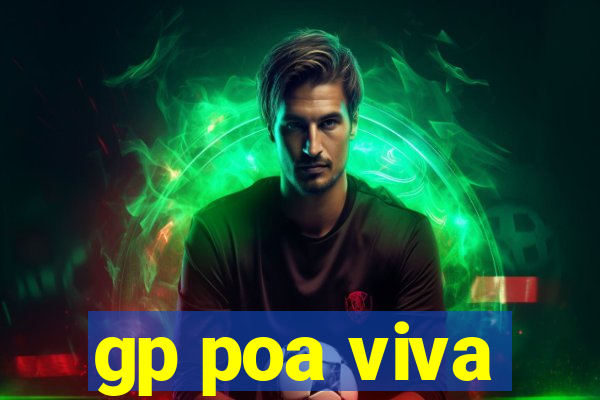 gp poa viva